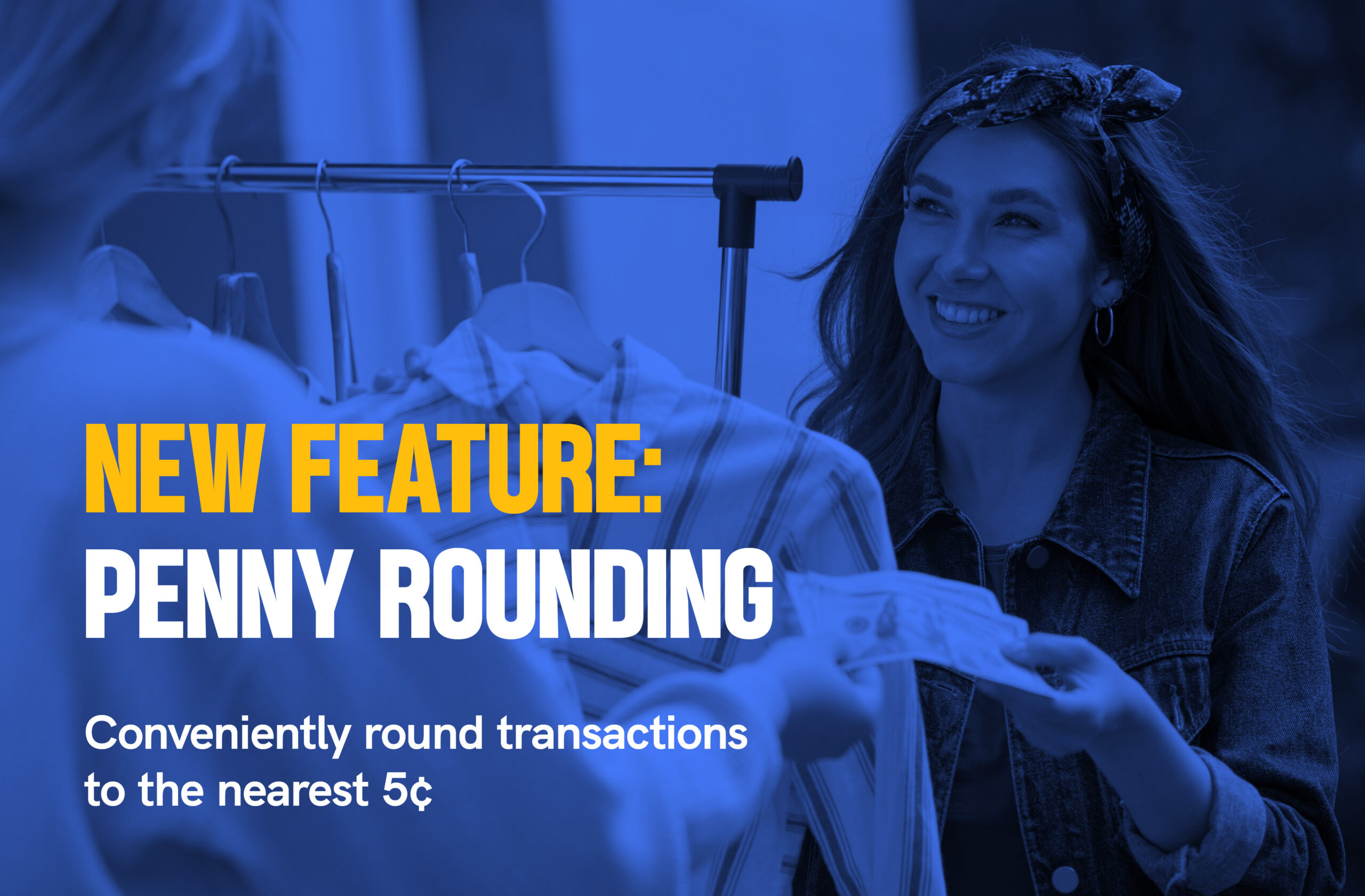 New Feature: Penny Rounding